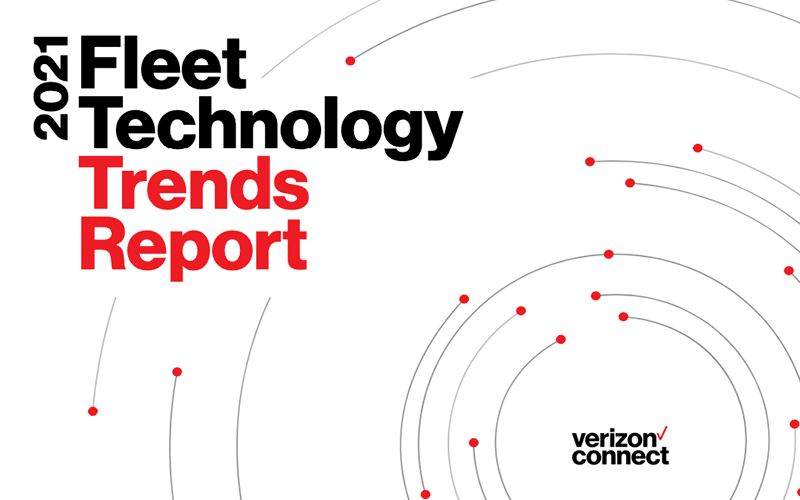 2021 Fleet Technology Trend Report by Verizon